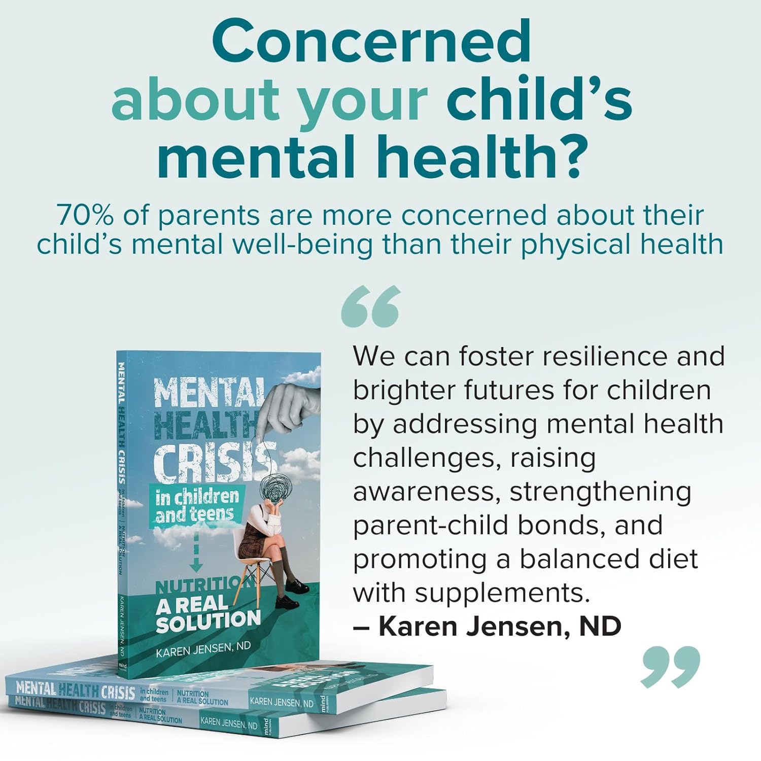 Mental Health Crisis in Children and Teens - Nutrition a Real Solution, Book 172 Pages - Nutrition Plus