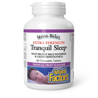 Thumbnail for Natural Factors Tranquil Sleep Extra Strength 60 Chew Tablets Tropical Fruit - Nutrition Plus