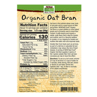 Thumbnail for Now Oat Bran, Organic 397 Grams - Nutrition Plus