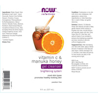 Thumbnail for Now Vitamin C & Manuka Honey Cleanser 237mL - Nutrition Plus